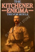 The Kitchener Enigma  by ROYLE, Trevor 